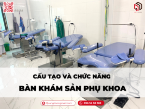 Cấu tạo và chức năng của bàn khám sản phụ khoa